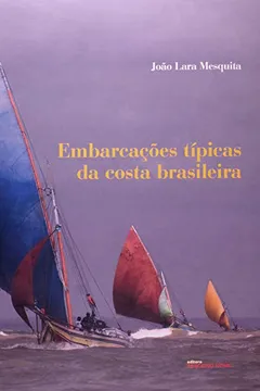 Livro Embarcações Tipicas Da Costa Brasileira - Resumo, Resenha, PDF, etc.