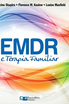 Livro Emdr E Terapia Familiar - Resumo, Resenha, PDF, etc.