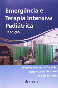 Livro Emergência e Terapia Intensiva Pediátrica - Resumo, Resenha, PDF, etc.