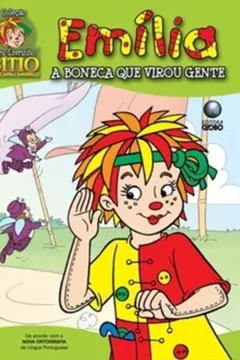 Livro Emilia - A Boneca Que Virou Gente - Resumo, Resenha, PDF, etc.