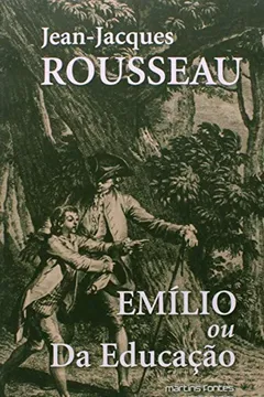 Livro Emílio ou da Educação - Resumo, Resenha, PDF, etc.