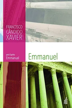 Livro Emmanuel - Resumo, Resenha, PDF, etc.