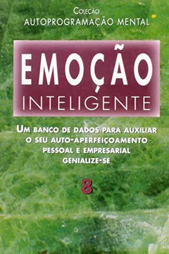 Livro Emocao Inteligente - Resumo, Resenha, PDF, etc.