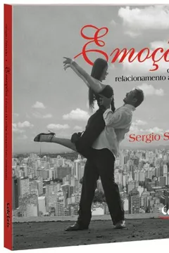 Livro Emoções - Cenas Do Relacionamento Amoroso - Resumo, Resenha, PDF, etc.