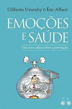 Livro Emoções e Saúde - Resumo, Resenha, PDF, etc.