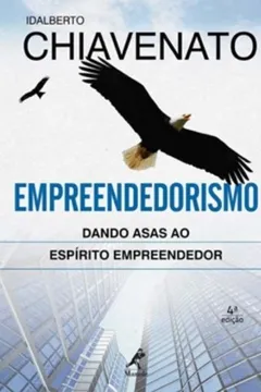 Livro Empreendedorismo. Dando Asas ao Espírito Empreendedor - Resumo, Resenha, PDF, etc.