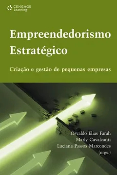 Livro Empreendedorismo Estratégico. Criação e Gestão de Pequenas Empresas - Resumo, Resenha, PDF, etc.