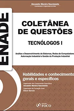 Livro ENADE Tecnólogos I. Coletânea de Questões - Resumo, Resenha, PDF, etc.