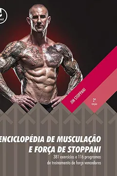 Livro Enciclopédia de Musculação e Força de Stoppani - Resumo, Resenha, PDF, etc.