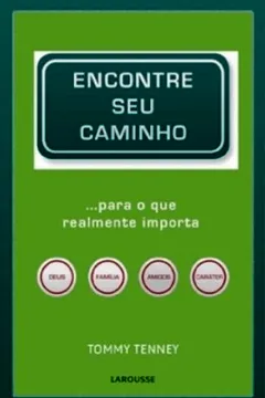 Livro Encontre Seu Caminho - Resumo, Resenha, PDF, etc.