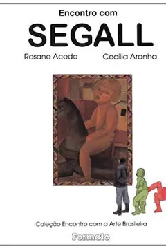Livro Encontro com Segall - Conforme Nova Ortografia - Resumo, Resenha, PDF, etc.