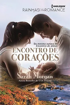 Livro Encontro de Corações - Coleção Harlequin Rainhas do Romance. Número 102 - Resumo, Resenha, PDF, etc.