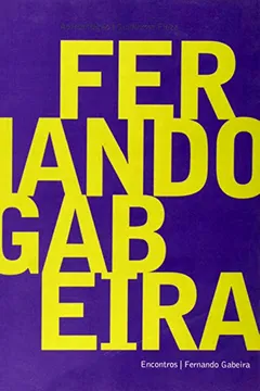 Livro Encontros - Fernando Gabeira - Resumo, Resenha, PDF, etc.