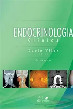 Livro Endocrinologia Clínica - Resumo, Resenha, PDF, etc.