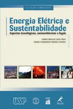 Capa do livro Energia Elétrica e Sustentabilidade. Aspectos Tecnológicos, Socioambientais e Legais