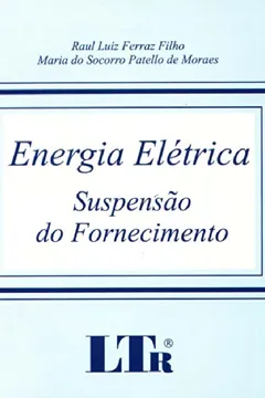 Livro Energia Elétrica. Suspensão do Fornecimento - Resumo, Resenha, PDF, etc.