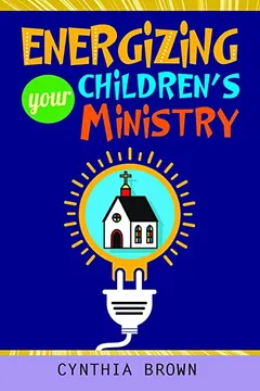Livro Energizing Your Childrens Ministry - Resumo, Resenha, PDF, etc.