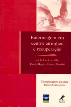 Capa do livro Enfermagem em Centro Cirúrgico e Recuperação