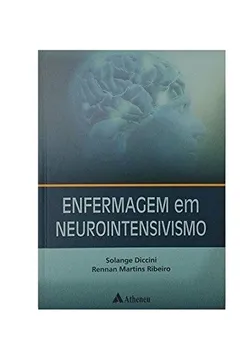 Livro Enfermagem em Neurointensivismo - Resumo, Resenha, PDF, etc.