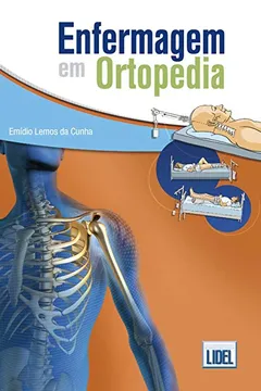 Livro Enfermagem em Ortopedia - Resumo, Resenha, PDF, etc.
