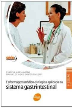Capa do livro Enfermagem Medico-Cirurgica Aplicada Ao Sistema Gastrintestinal - Volume 12