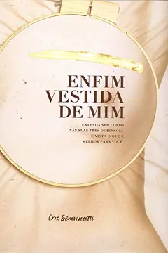 Livro Enfim Vestida de Mim - Resumo, Resenha, PDF, etc.