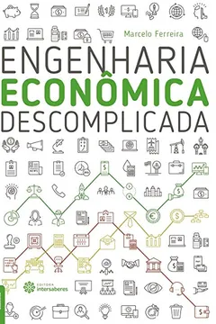 Livro Engenharia econômica descomplicada - Resumo, Resenha, PDF, etc.