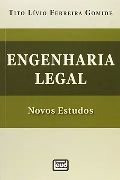 Livro Engenharia Legal. Novos Estudos - Resumo, Resenha, PDF, etc.