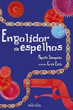 Livro Engolidor de Espelhos - Resumo, Resenha, PDF, etc.
