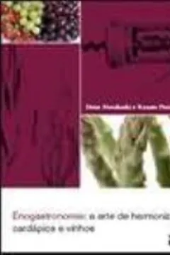 Livro Enogastronomia - Resumo, Resenha, PDF, etc.
