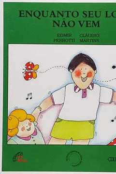 Capa do livro Enquanto Seu Lobo Não Vem