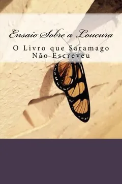 Livro Ensaio Sobre a Loucura - Resumo, Resenha, PDF, etc.