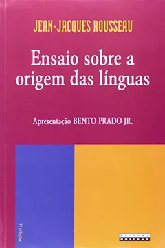 Livro Ensaio Sobre a Origem das Línguas - Resumo, Resenha, PDF, etc.