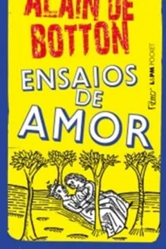 Livro Ensaios De Amor - Coleção L&PM Pocket - Resumo, Resenha, PDF, etc.