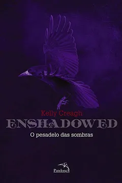 Livro Enshadowed. O Pesadelo das Sombras - Resumo, Resenha, PDF, etc.