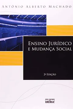 Livro Ensino Jurídico e Mudança Social - Resumo, Resenha, PDF, etc.