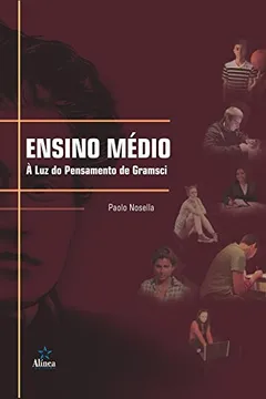 Livro Ensino Médio. À Luz do Pensamento de Gramsci - Resumo, Resenha, PDF, etc.