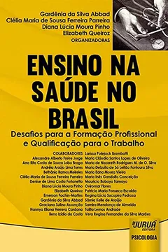 Capa do livro Ensino na Saúde no Brasil. Desafios Para a Formação Profissional e Qualificação Para o Trabalho
