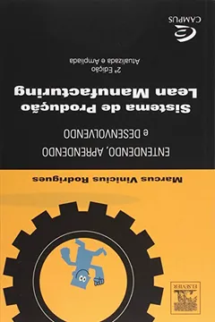Livro Entendendo, Aprendendo e Desenvolvendo Sistema de Produção Lean Manufacturing - Resumo, Resenha, PDF, etc.