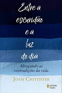 Livro Entre a escuridão e a luz do dia: Abraçando as contradições da vida - Resumo, Resenha, PDF, etc.
