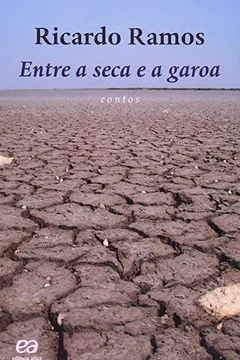 Livro Entre a Seca e a Garoa - Resumo, Resenha, PDF, etc.