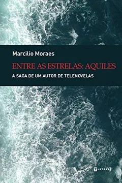 Livro Entre as Estrelas. Aquiles - Resumo, Resenha, PDF, etc.