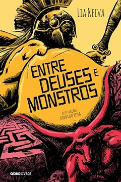 Capa do livro Entre Deuses e Monstros