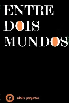 Livro Entre Dois Mundos - Resumo, Resenha, PDF, etc.