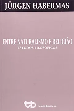Capa do livro Entre Naturalismo e Religião