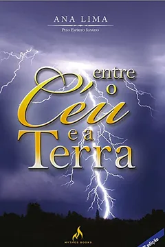 Livro Entre o Céu e a Terra - Resumo, Resenha, PDF, etc.