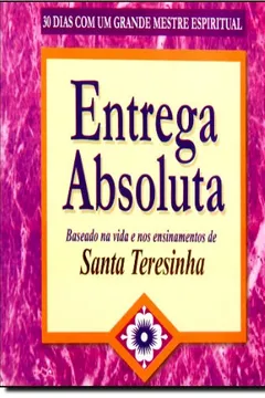 Livro Entrega Absoluta - Resumo, Resenha, PDF, etc.