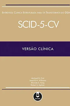 Livro Entrevista Clínica Estruturada Para os Transtornos do DSM-5 - Resumo, Resenha, PDF, etc.