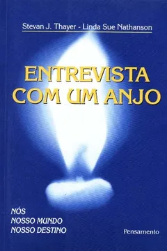 Livro Entrevista com Um Anjo - Resumo, Resenha, PDF, etc.