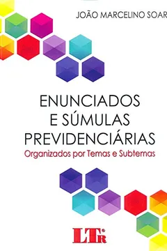 Capa do livro Enunciados e Súmulas Previdenciárias. Organizados por Temas e Subtemas